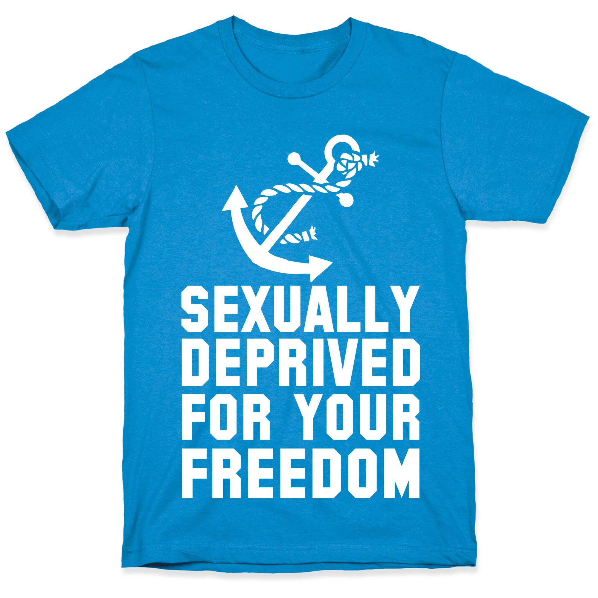 Sexually Deprived For Your Freedom (Navy) T-Shirt